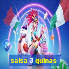 salsa 3 quinas